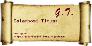 Galambosi Titusz névjegykártya